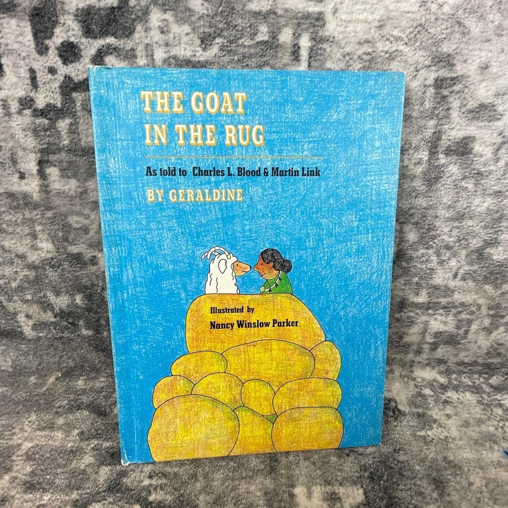 The Goat in the Rug Charles L. Blood Martin Link Nancy Winslow Parker Children's